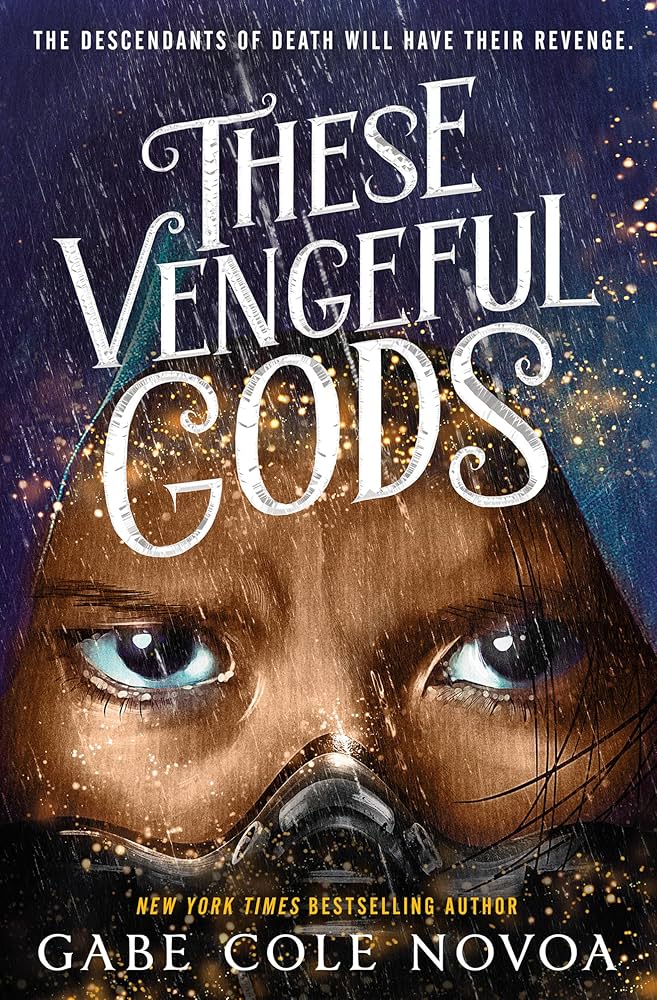 These Vengeful Gods by Gabe Cole Novoa HC