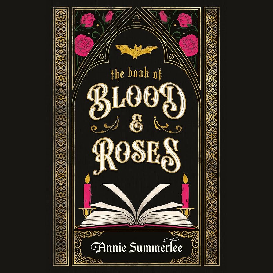 The Book of Blood and Roses by Annie Summerlee HC