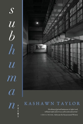 subhuman: Poems by Taylor Kashawn PB