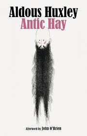Antic Hay by Aldous Huxley PB