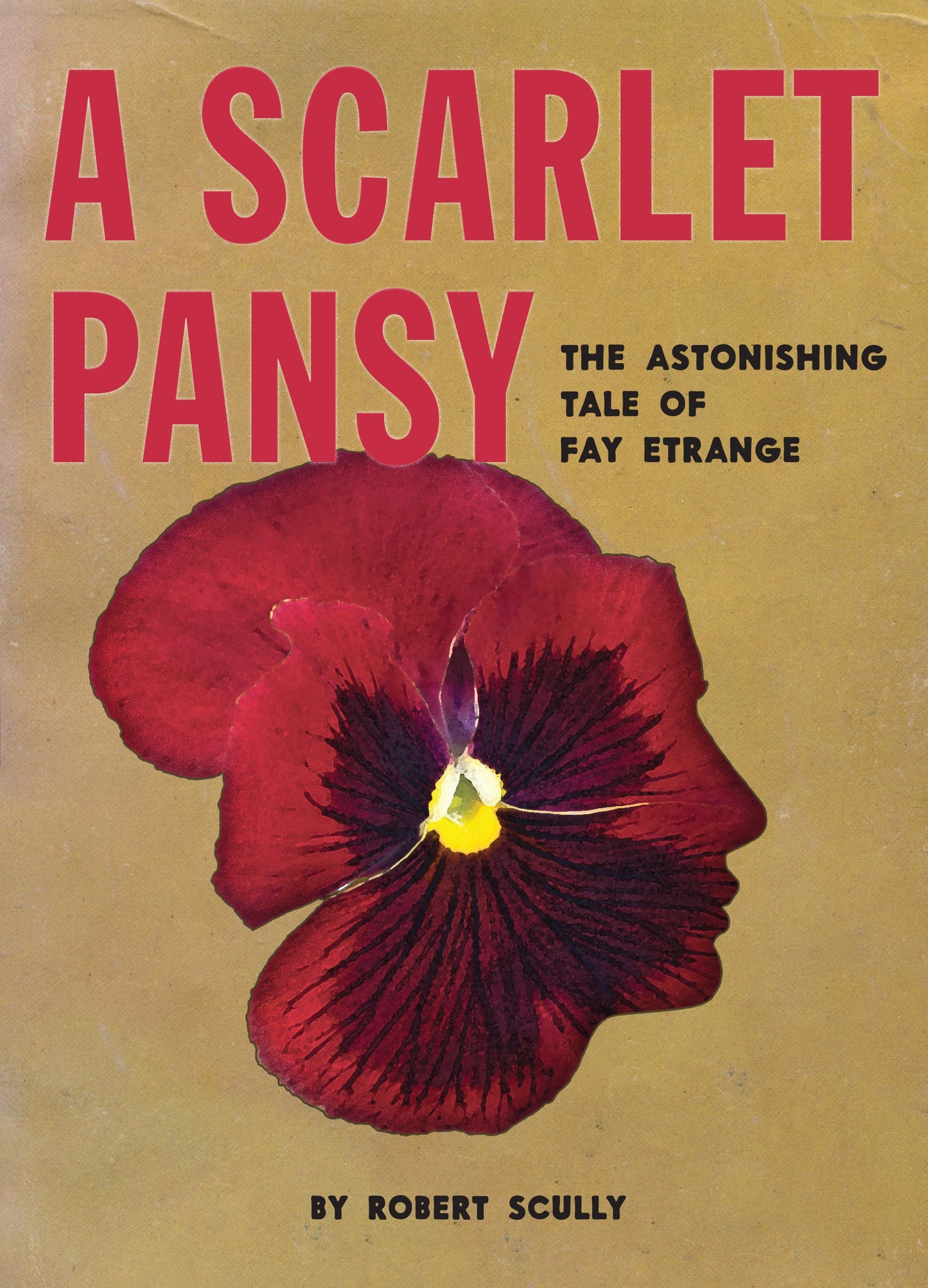 A Scarlet Pansy by Robert Scully PB