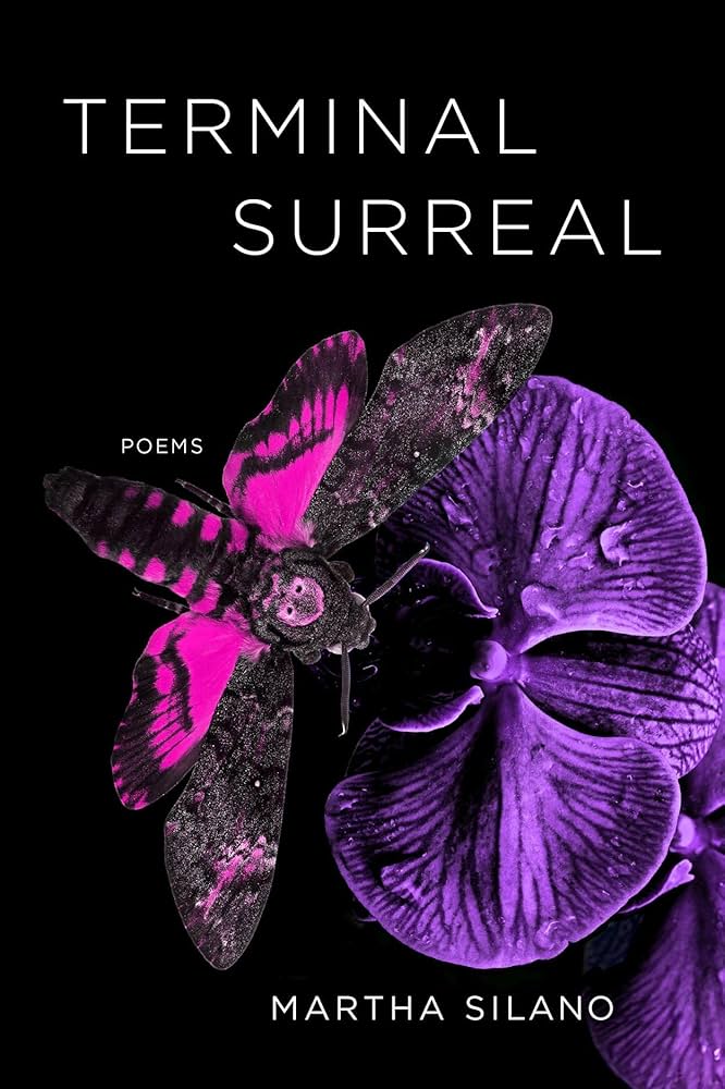 Terminal Surreal: Poems by Martha Silano PB