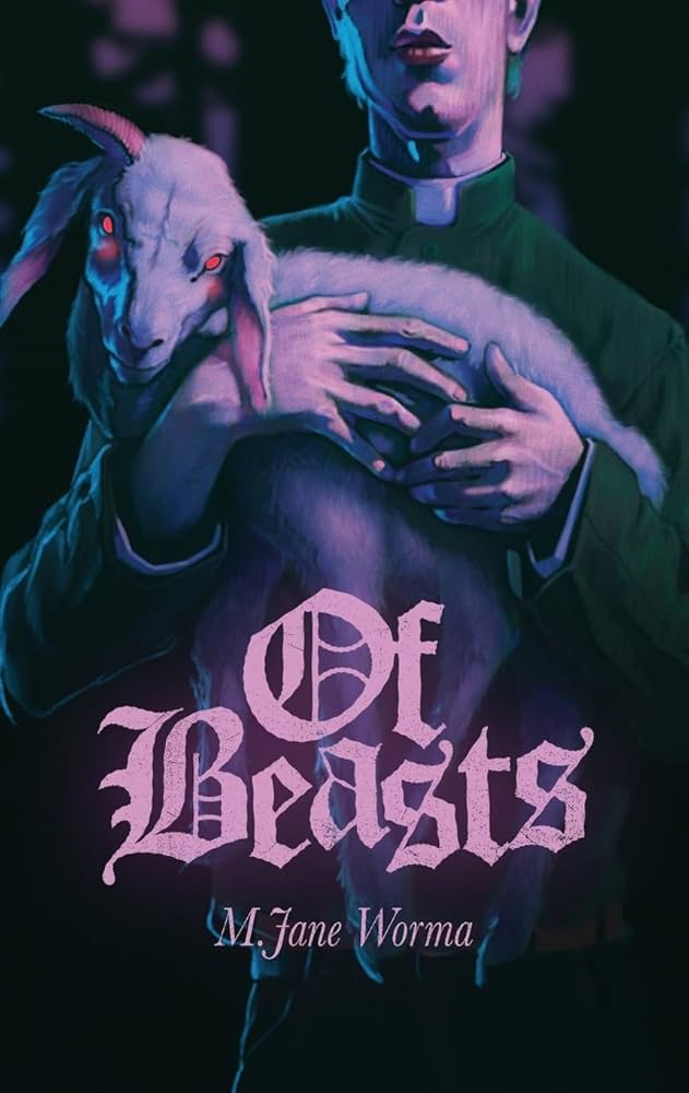 Of Beasts by M. Jane Worma PB