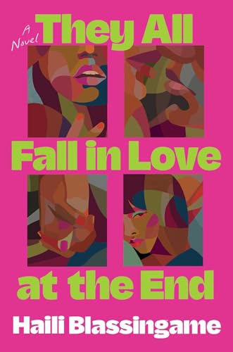 They All Fall in Love at the End by Haili Blassingame HC