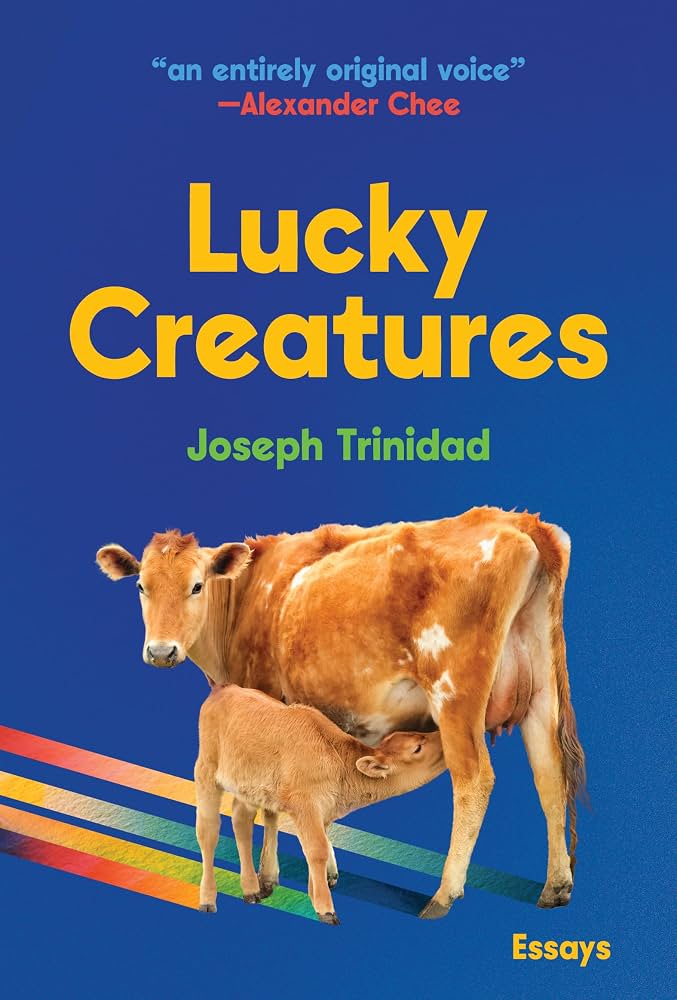 Lucky Creatures by Joseph Trinidad PB