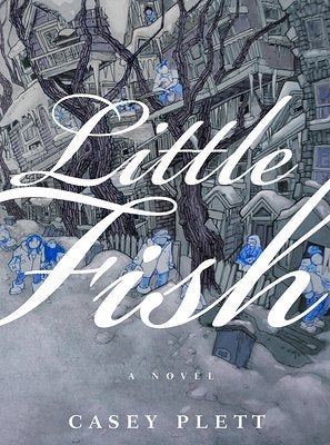 Little Fish by Casey Plett PB