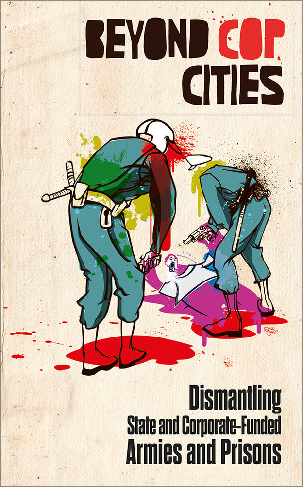 Beyond Cop Cities by Joy James