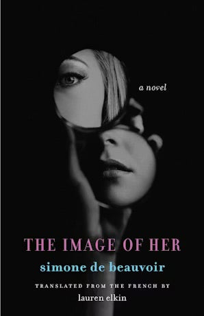 The Image of Her by Simone De Beauvoir HC
