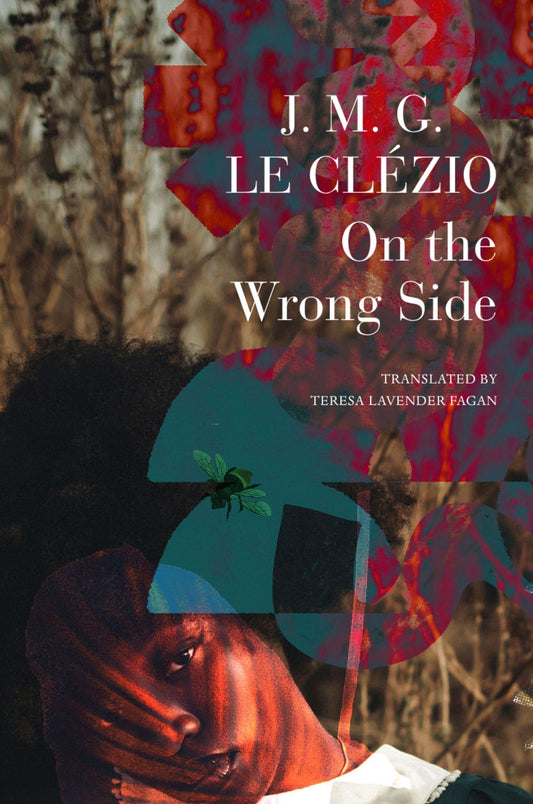 On the Wrong Side by J. M. G. Le Clézio HC