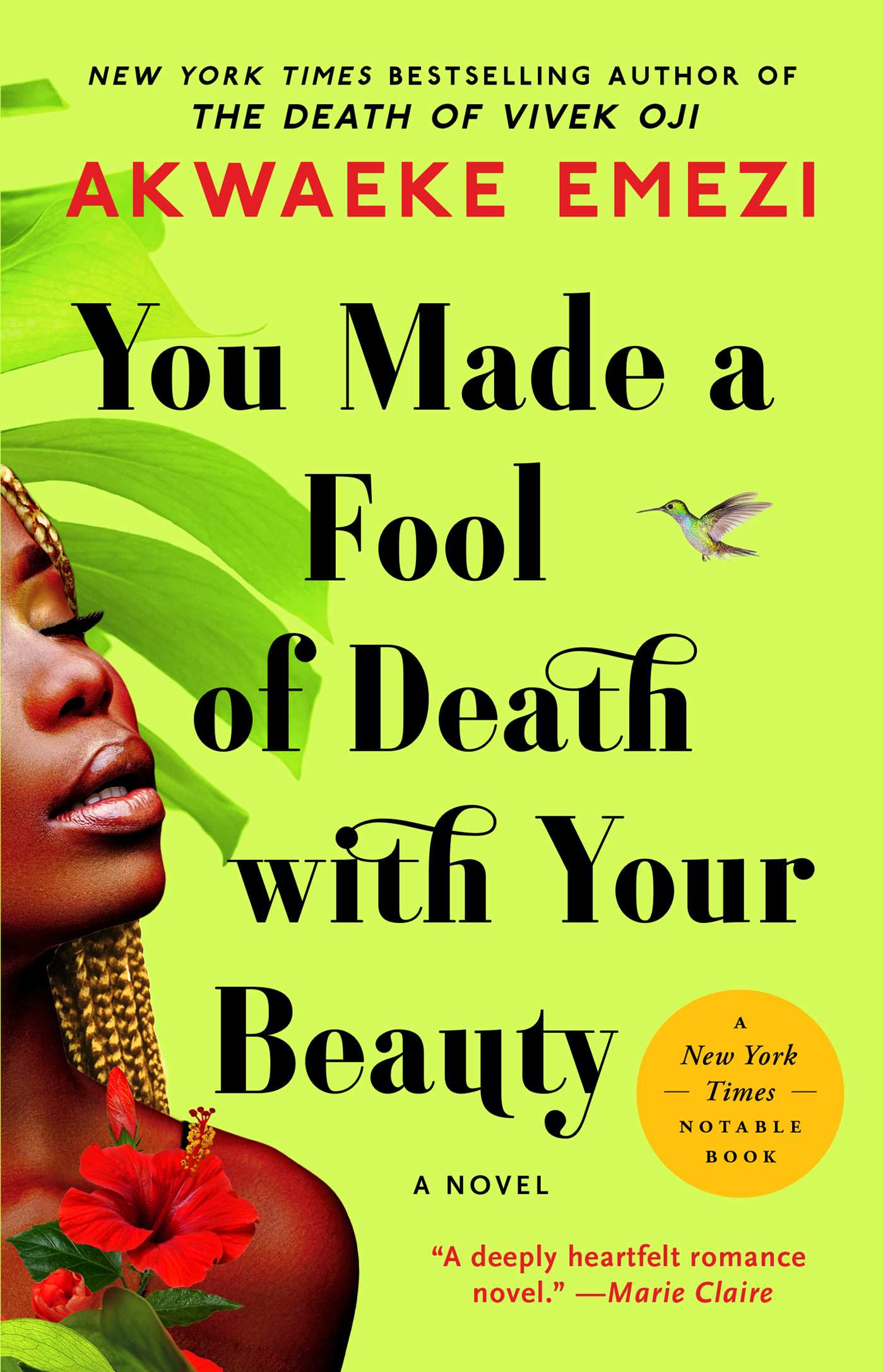 You Made a Fool of Death with Your Beauty by Akwaeke Emezi PB