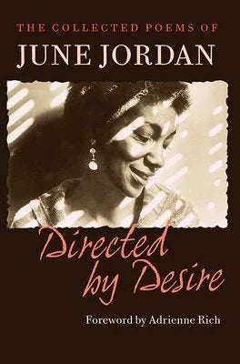 Directed By Desire: The Collected Poems of June Jordan PB