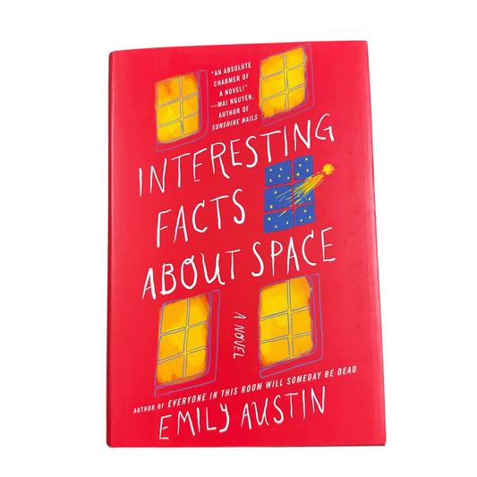 Interesting Facts About Space by Emily Austin (USED)
