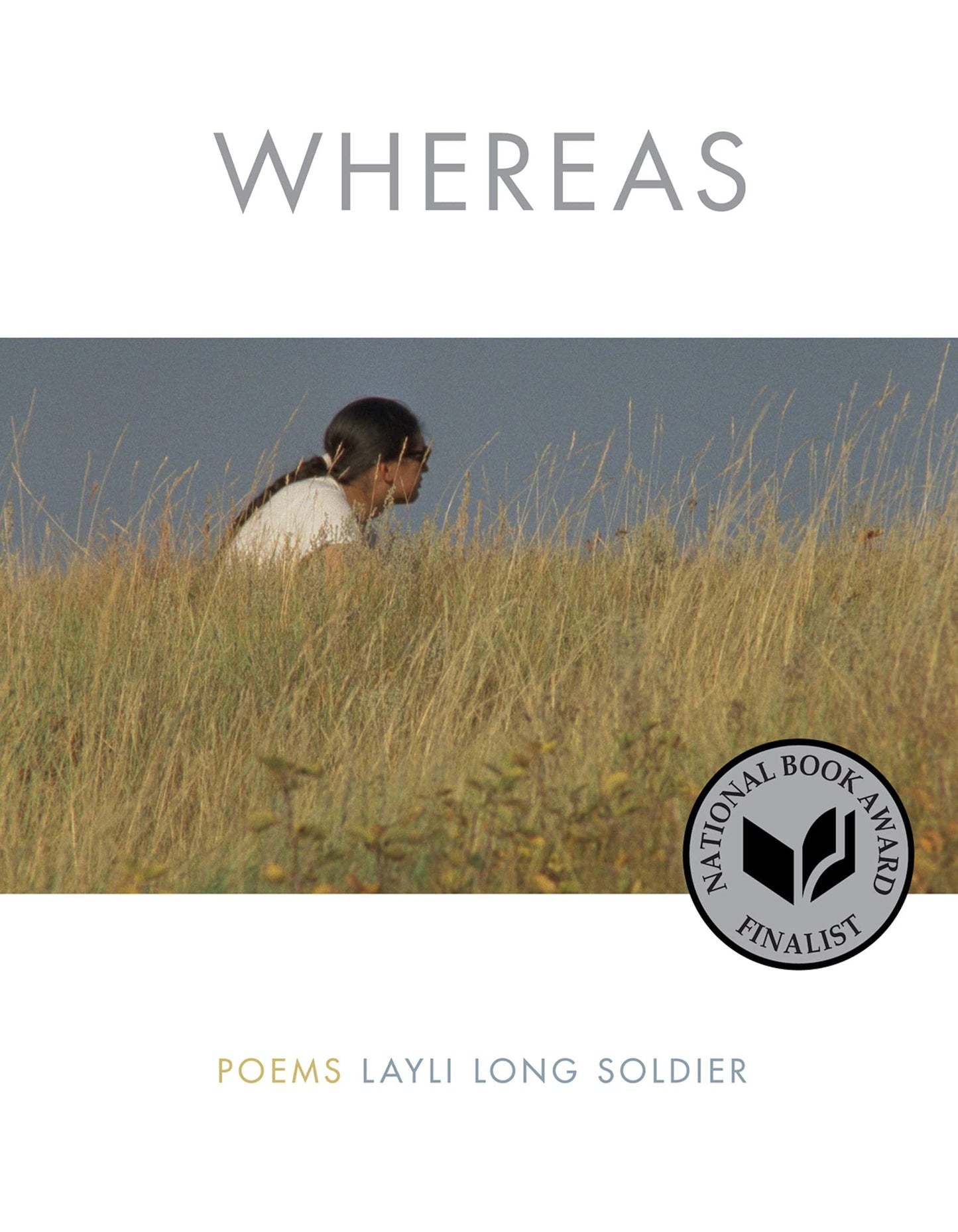 Whereas: Poems by Layli Long Soldier PB