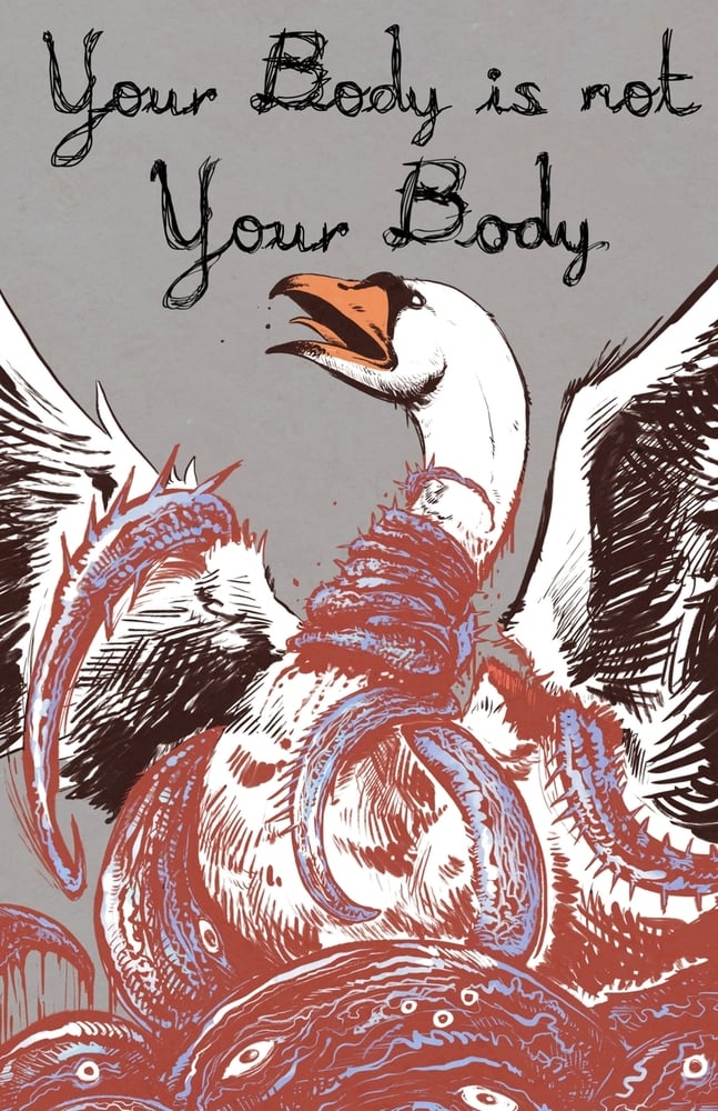 Your Body is Not Your Body edited by Alex Woodroe PB