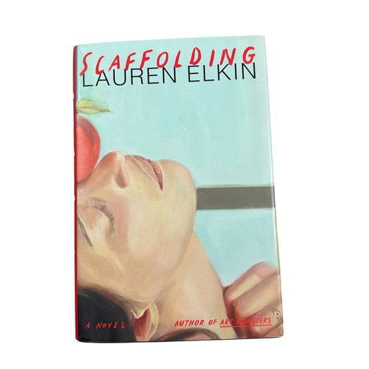 Scaffolding by Lauren Elkin (USED)