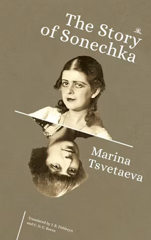 The Story of Sonechka by Marina Tsvetaeva PB