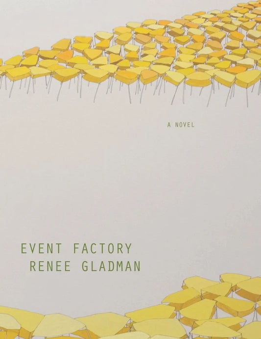 Event Factory by Renee Gladman PB