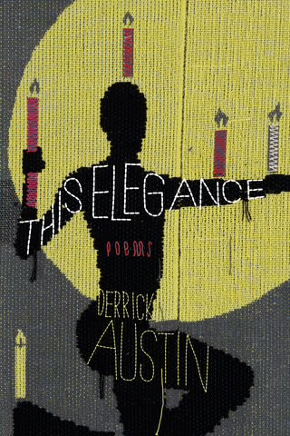 This Elegance by Derrick Austin PB
