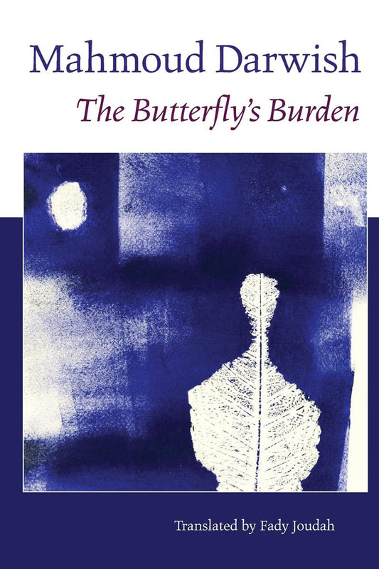 The Butterfly's Burden by Mahmoud Darwish PB