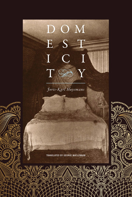 Domesticity by Joris Karl Huysmans PB