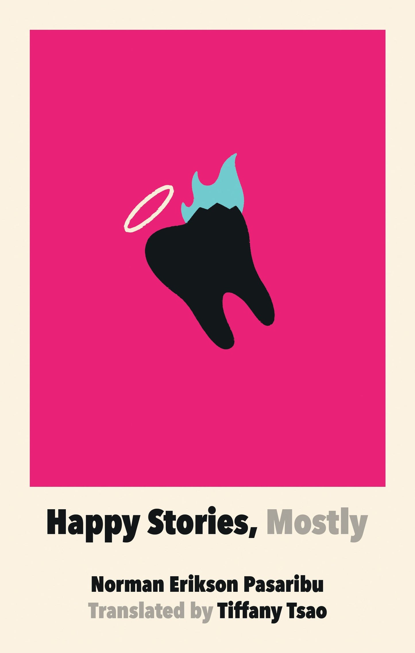 Happy Stories, Mostly by Norman Erikson Pasaribu PB