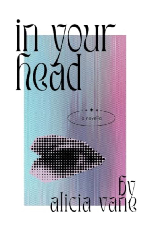 In Your Head by Alicia Vane PB