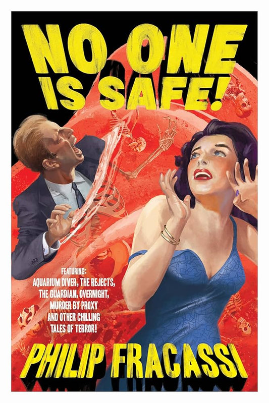 No One is Safe! by Phillip Fracassi PB