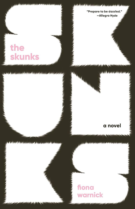The Skunks by Fiona Warnick PB