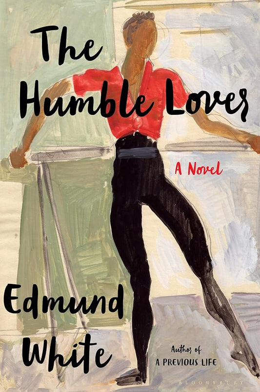 The Humble Lover by Edmund White PB