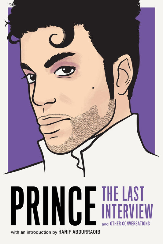 Prince: The Last Interview: And Other Conversations PB