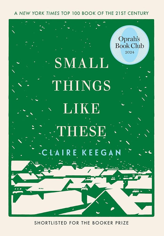 Small Things Like These by Claire Keegan HC