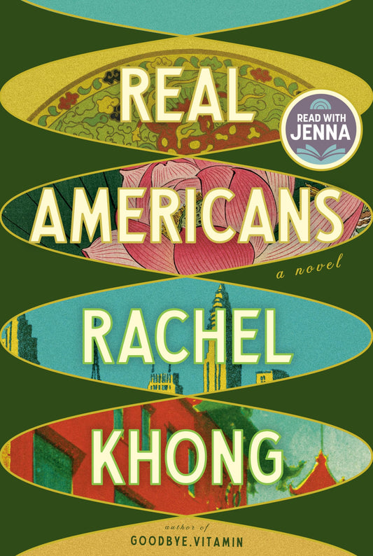Real Americans by Rachel Khong HC