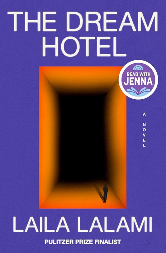 The Dream Hotel by Laila Lalami HC