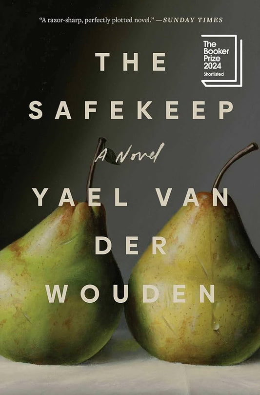 The Safekeep by Yael Van Der Wouden HC