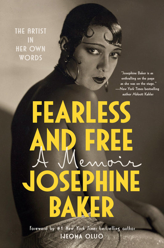Fearless and Free: A Memoir by Josephine Baker HC