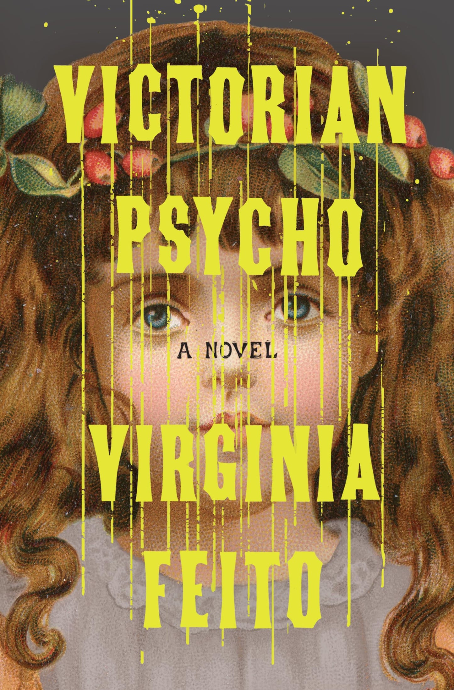 Victorian Psycho by Virginia Feito HC