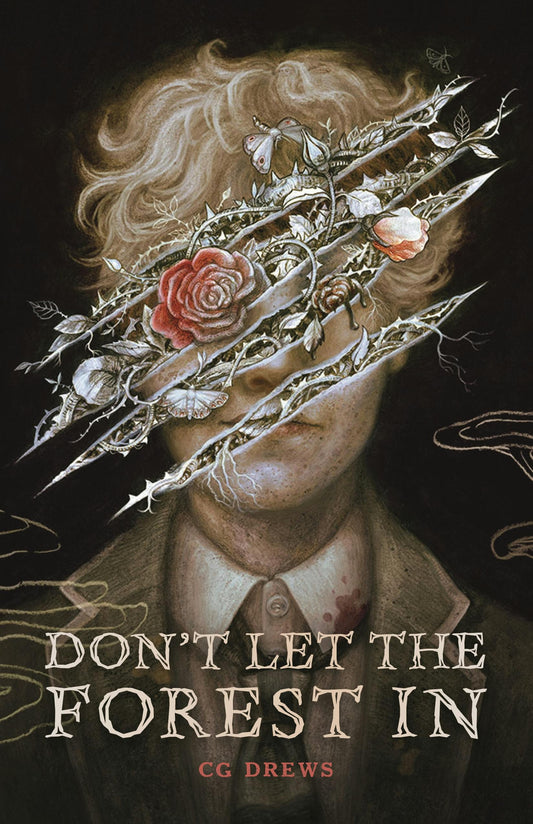 Don't Let the Forest in by C.G. Drews HC