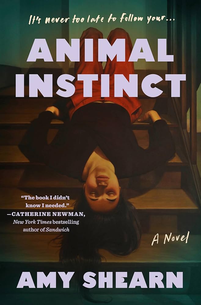 Animal Instict by Amy Shearn HC