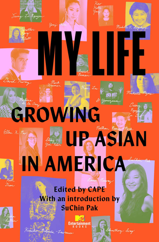 My Life: Growing Up Asian in America edited by CAPE PB