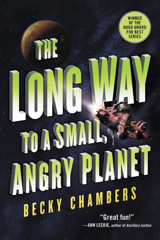 The Long Way to a Small, Angry Planet by Becky Chambers PB