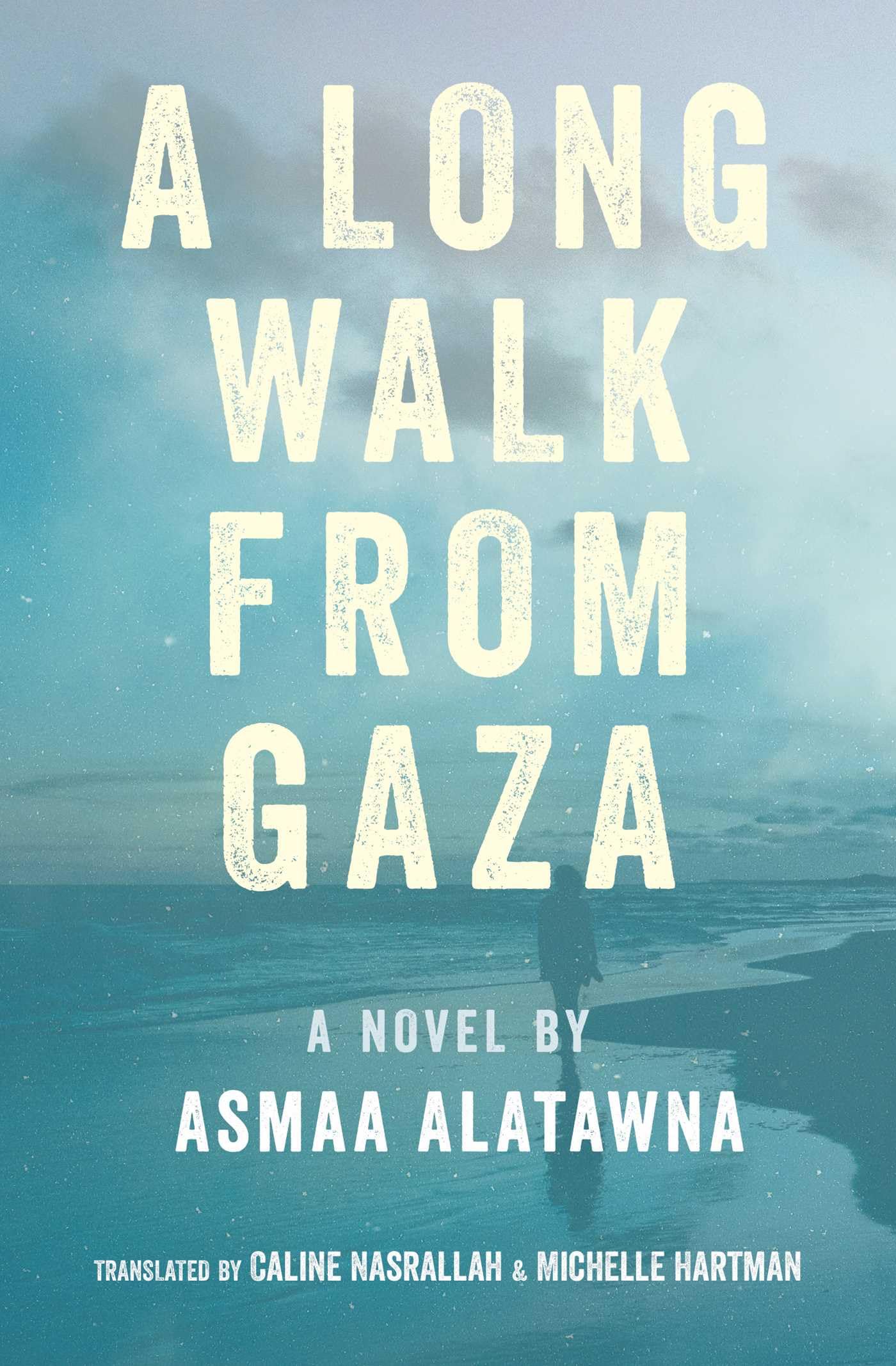 A Long Walk from Gaza by Asmaa Alatawna PB