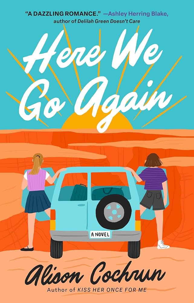 Here We Go Again by Alison Cochrun PB
