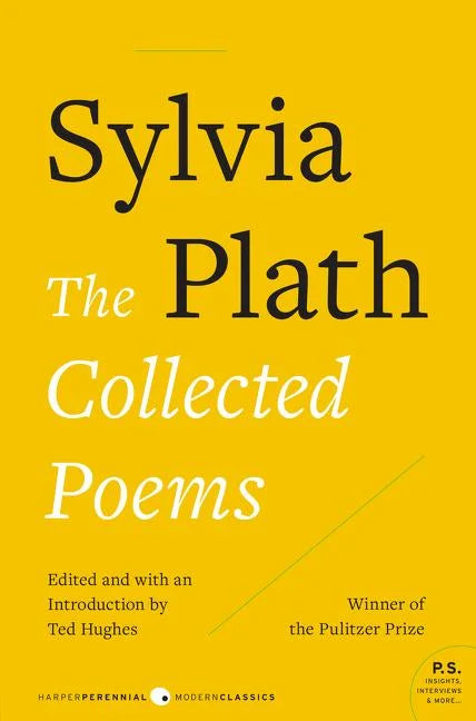 The Collected Poems (Harper Perennial Modern Classics) by Sylvia Plath PB