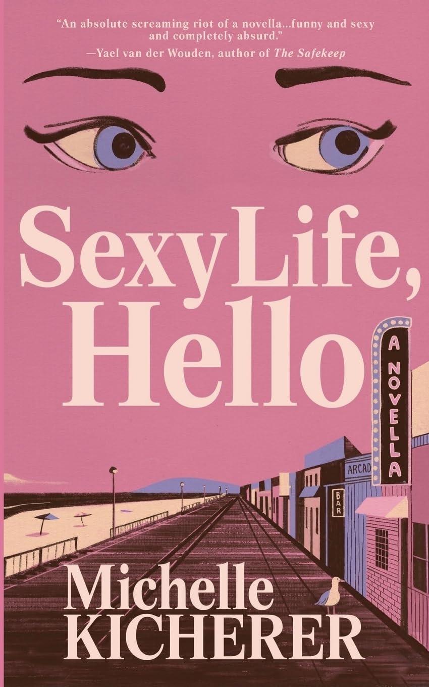 Sexy Life, Hello by Michelle Kicherer PB