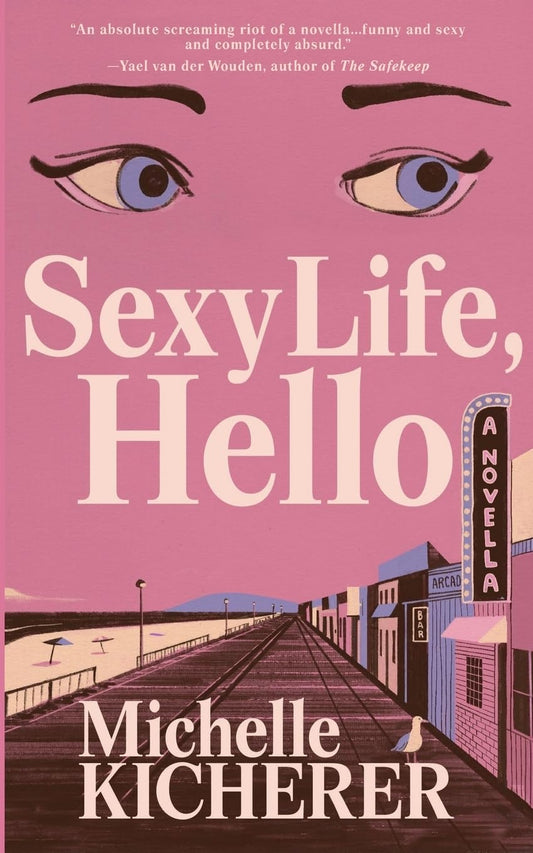 Sexy Life, Hello by Michelle Kicherer PB