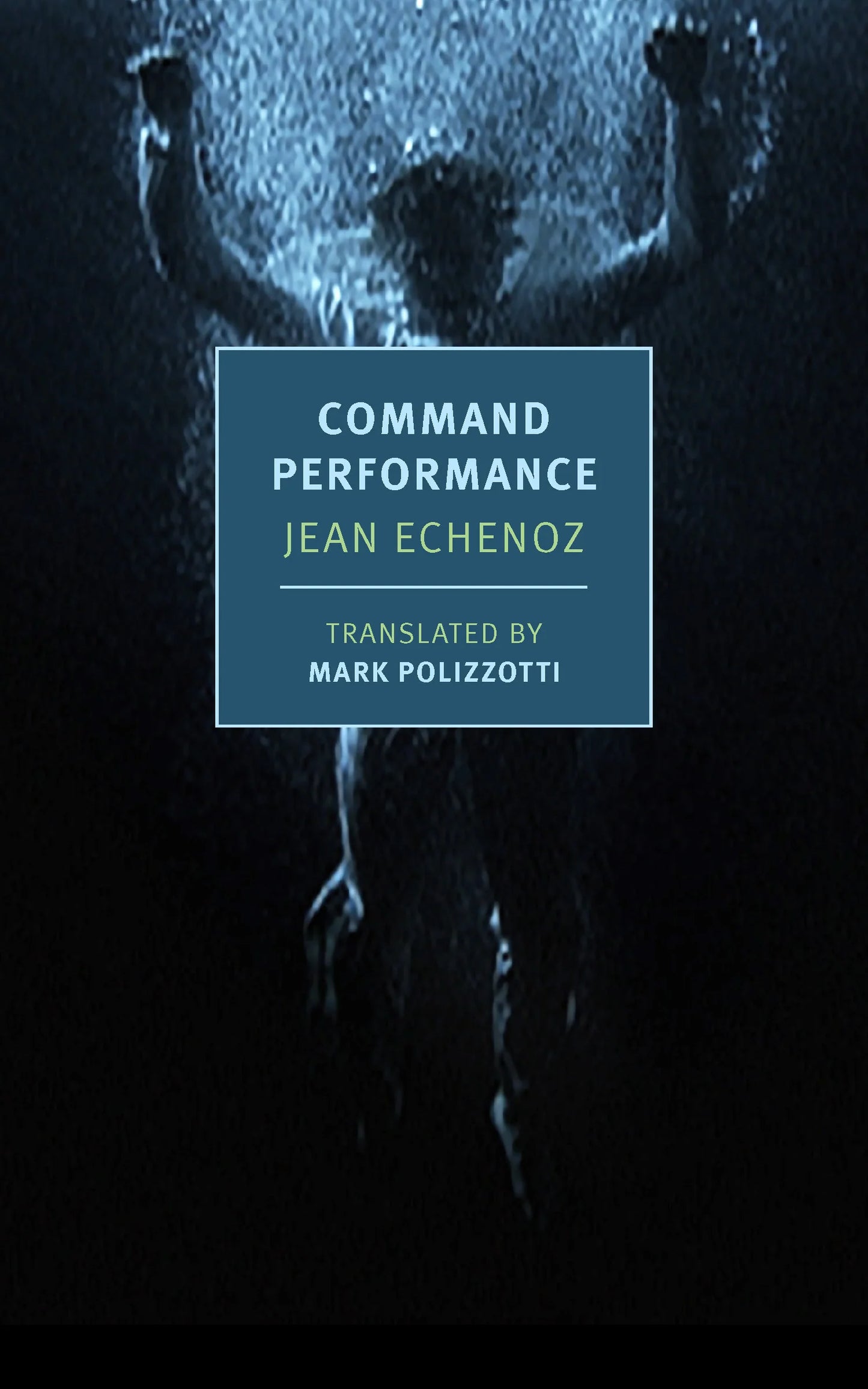 Command Performance by Jean Echenoz PB