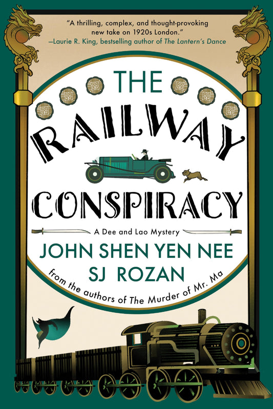 The Railway Conspiracy (A Dee and Lao Mystery) by SJ Rowan & John Shen Yen Nee HC