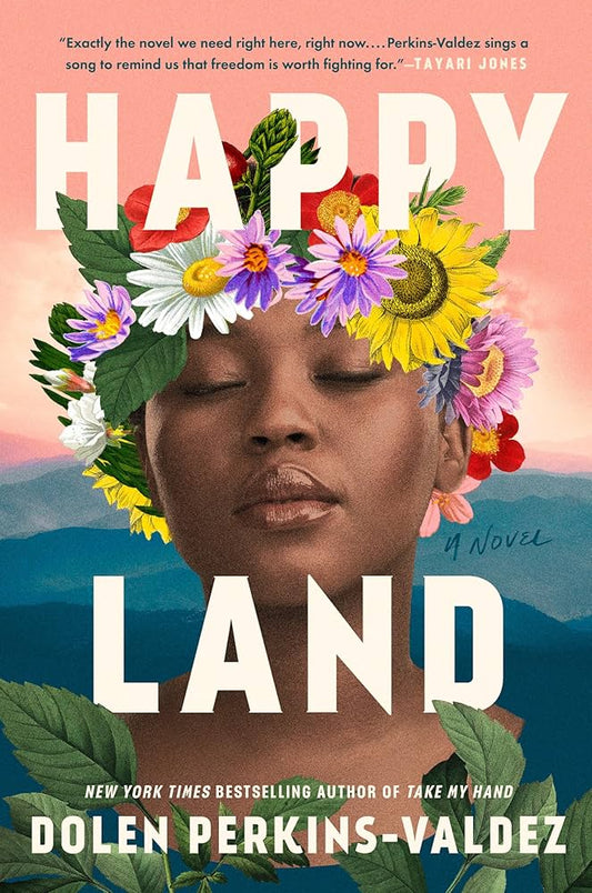 Happy Land by Dolen Perkins-Valdez HC