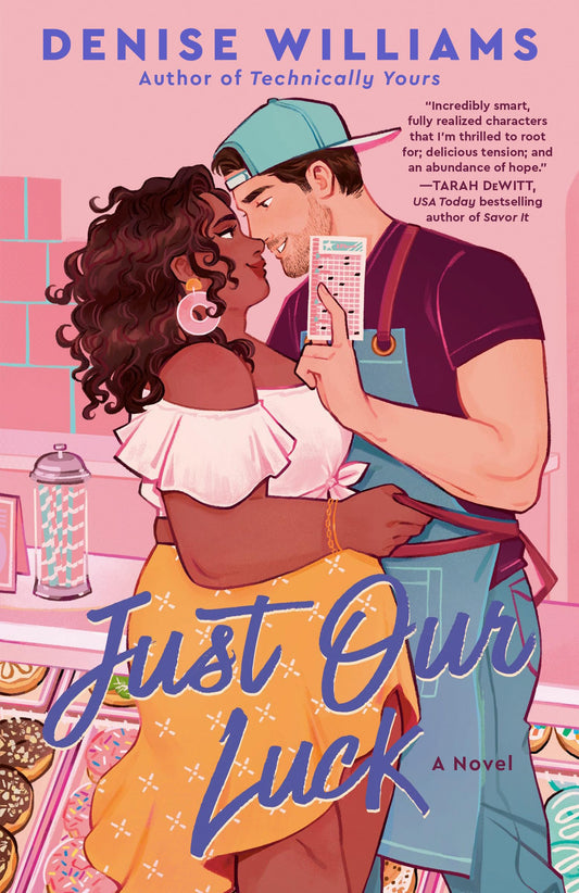 Just Our Luck by Denise Williams PB