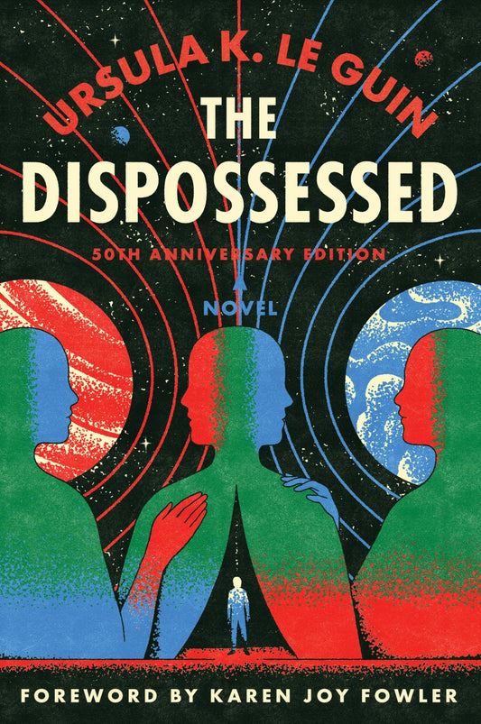 The Dispossessed [50th Anniversary Edition] by Ursula K. Le Guin PB
